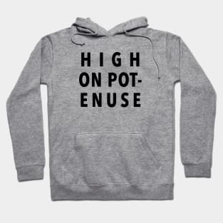 High On Potenuse – Key and Peele, Comedy Central Hoodie